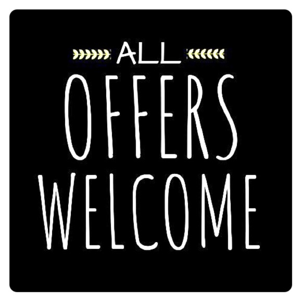 OFFERS ALWAYS WELCOME ☀️